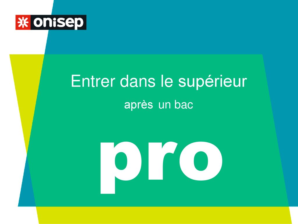 Entrer dans le supérieur après un bac pro ppt télécharger